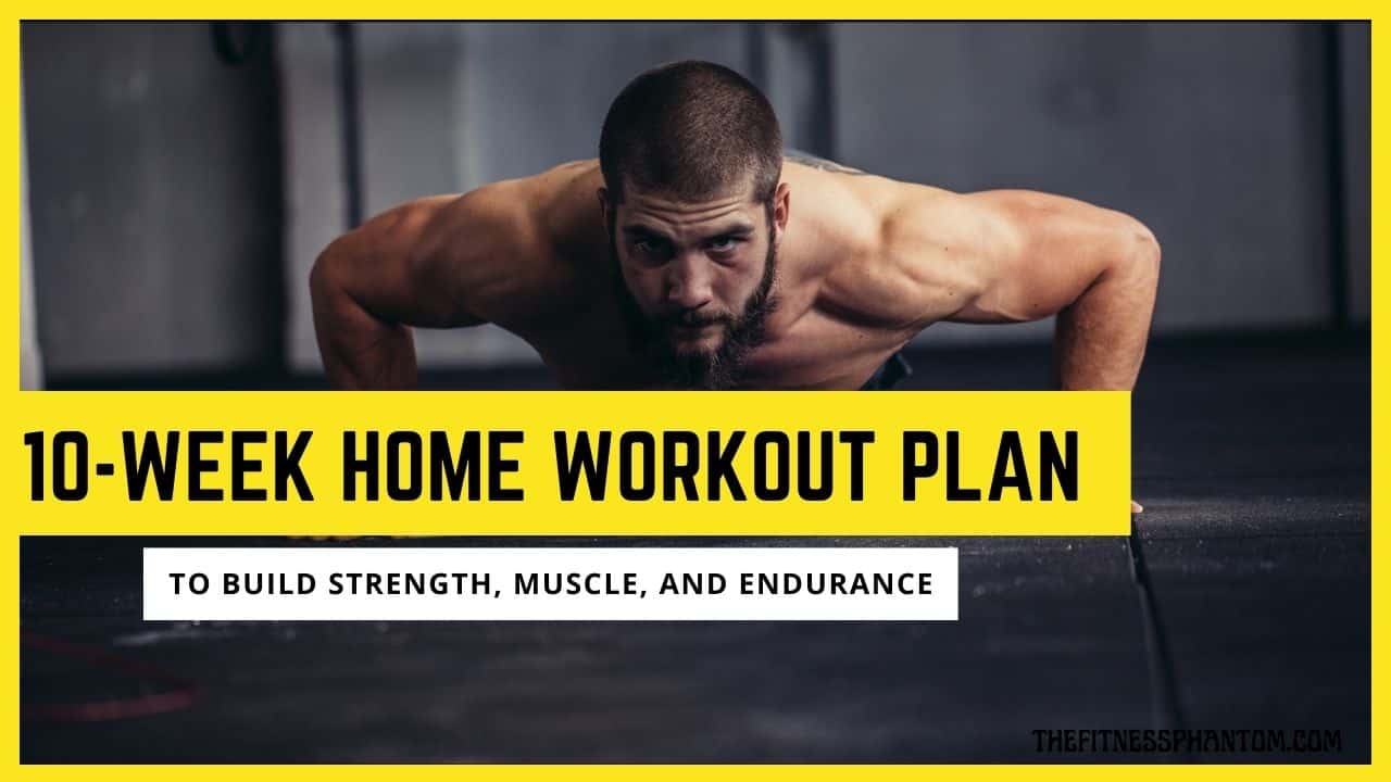 10 Week Home Workout Plan