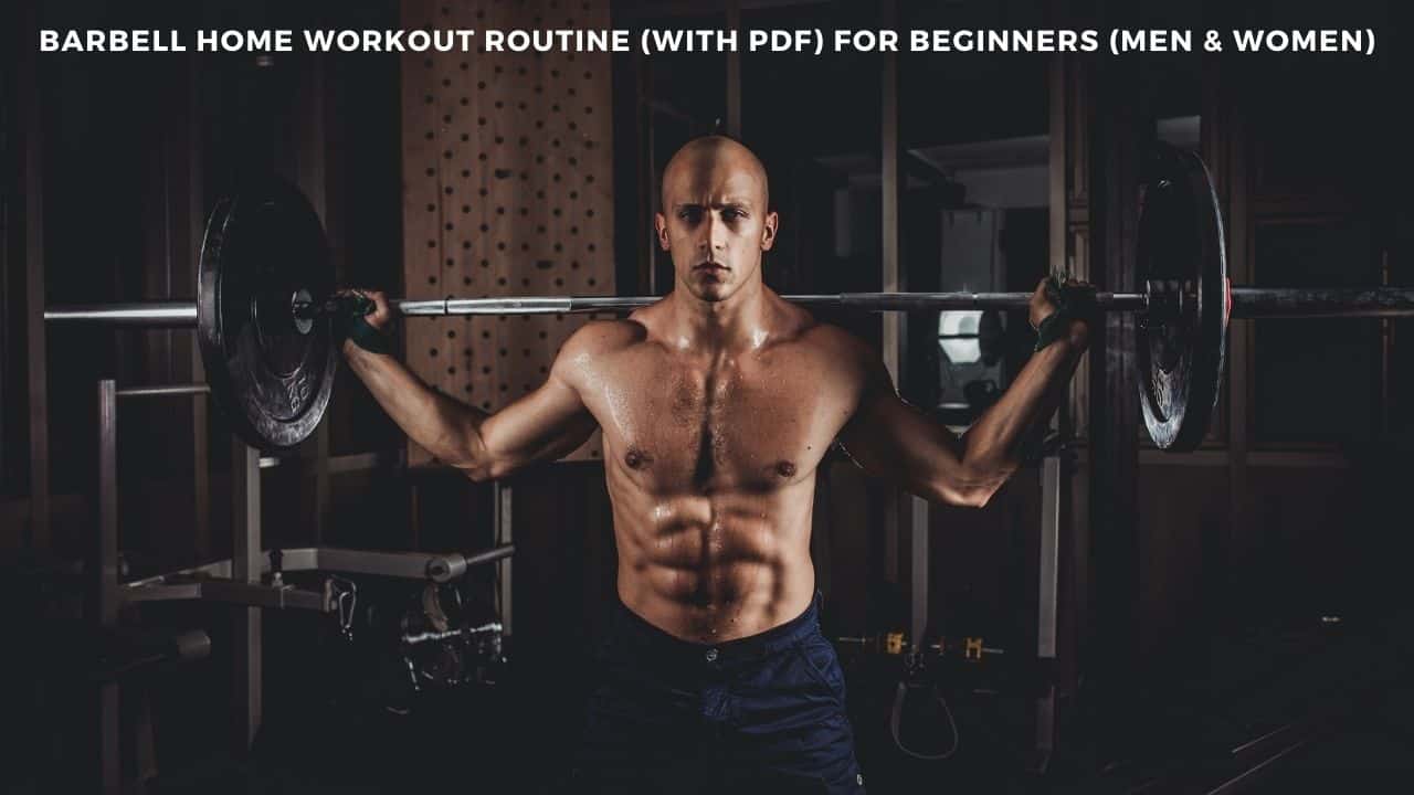 Barbell Home Workout Routine