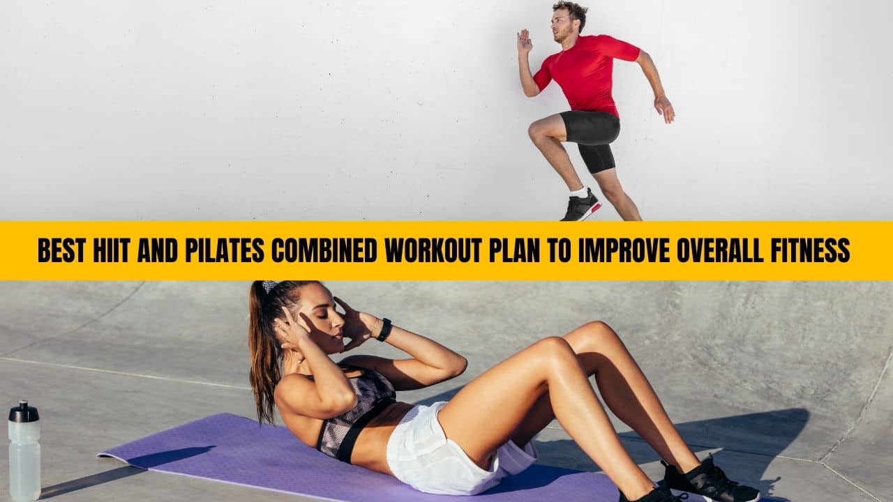 Best HIIT Pilates Workout