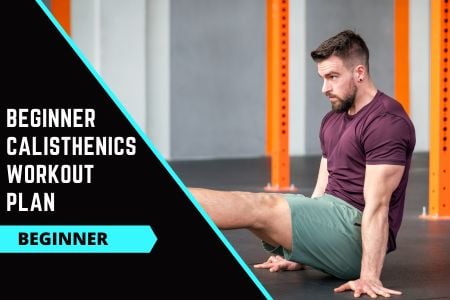 Calisthenics Beginner Workout