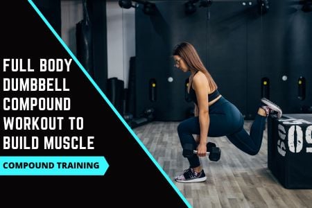 Dumbbell Compound Workout