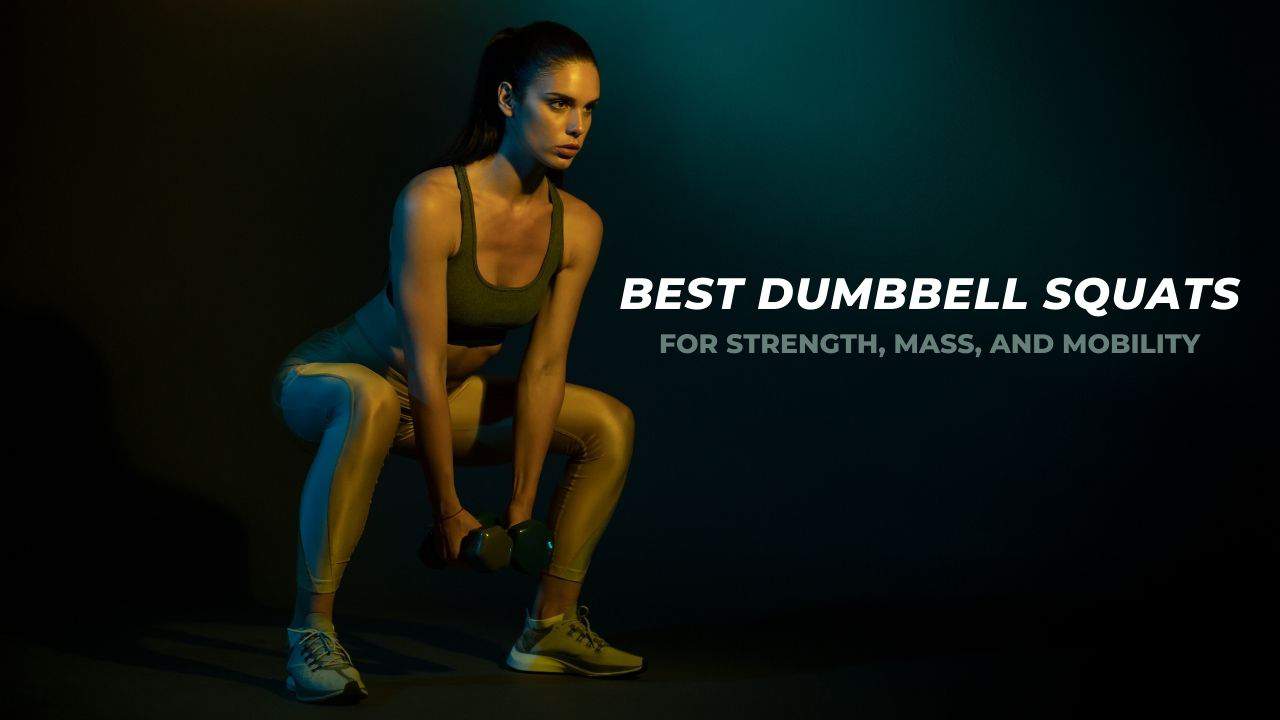 Dumbbell Squat Variations