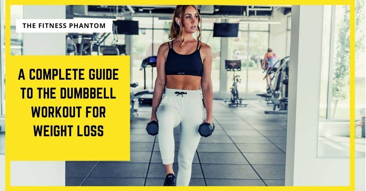 Full Body Dumbbell Workout For Weight Loss