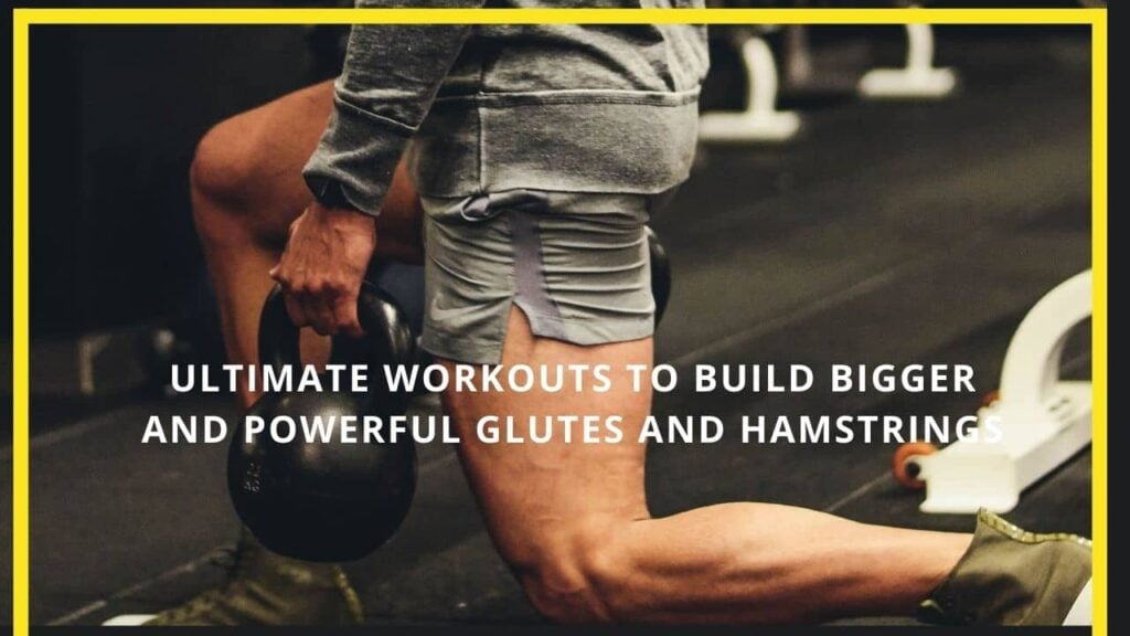 15 Best Glute and Hamstring Workouts with PDF Best Glute and Hamstring Workout