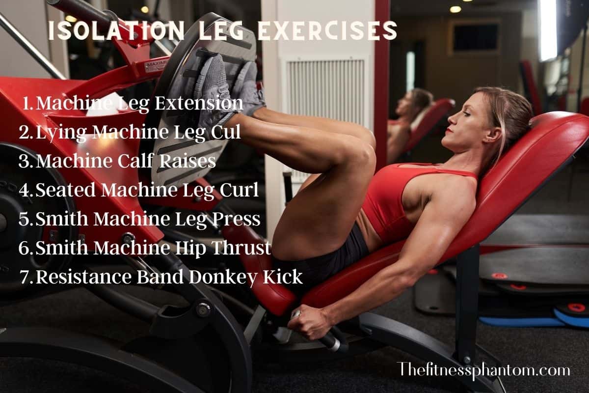 Isolation Leg workouts