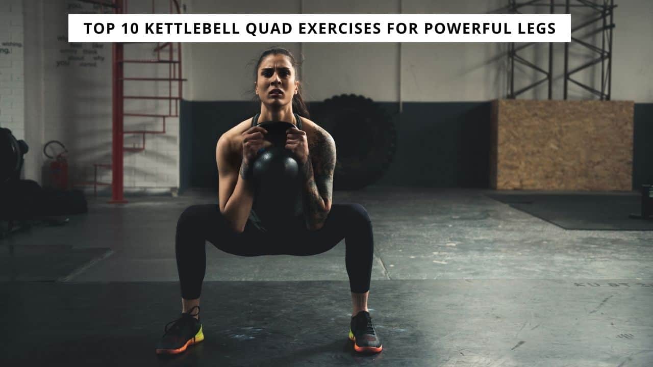 Kettlebell Quad Exercises