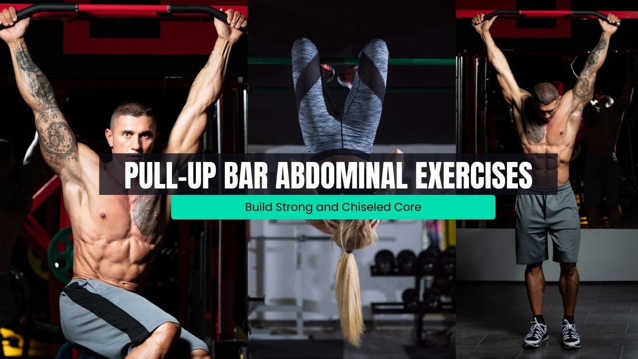 Pull-Up Bar Ab Workout and Exercises