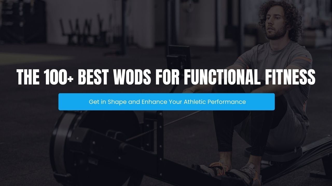 List of WOD Workouts