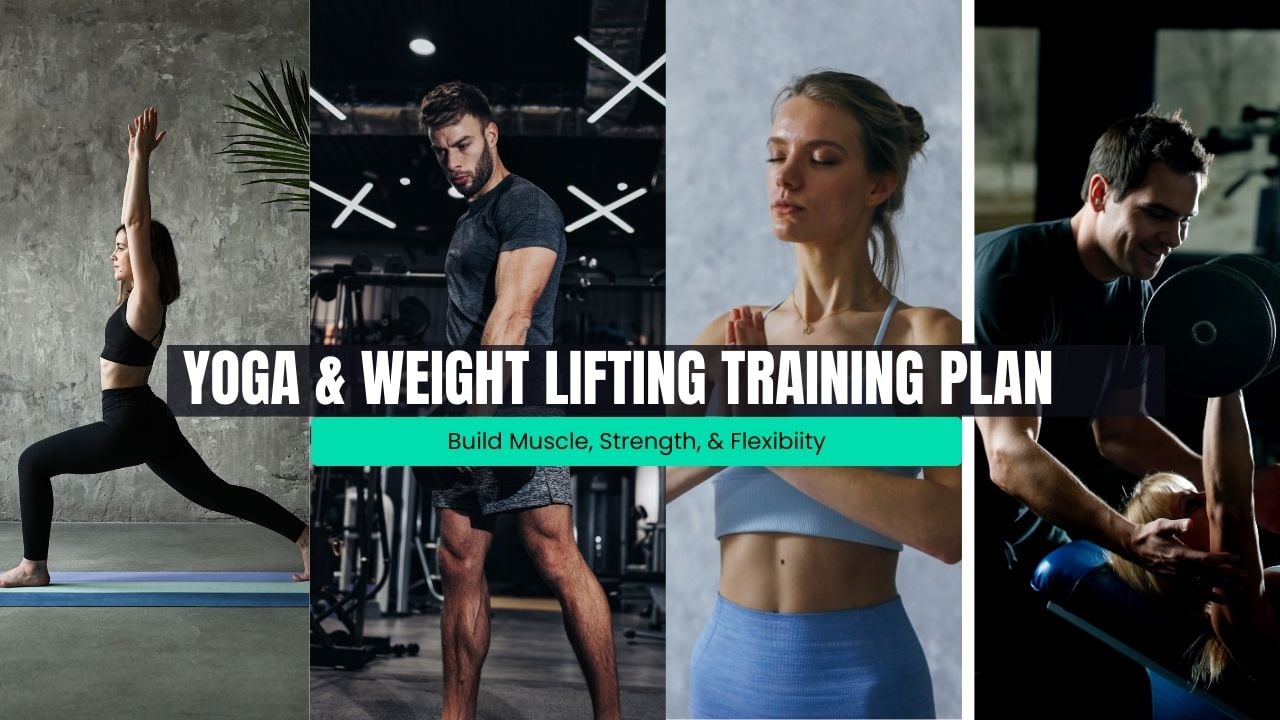 Yoga and Weight Training Plan